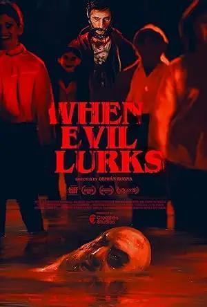 فيلم When Evil Lurks 2023 مترجم - باهي فيلم